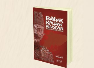Bayrak, Kalpak, Revolver…