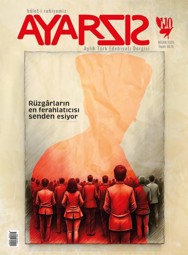 Ayarsız Nisan - 2025 Sayı:110
