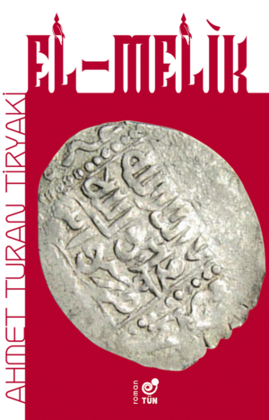 El-Melik - Ahmet Turan Tiryaki