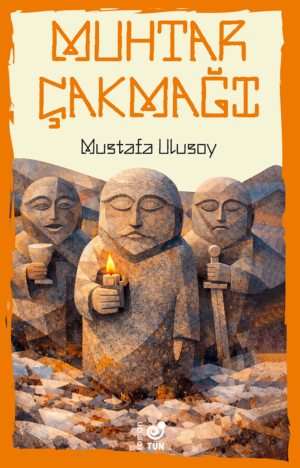 Muhtar Çakmağı - Mustafa Ulusoy